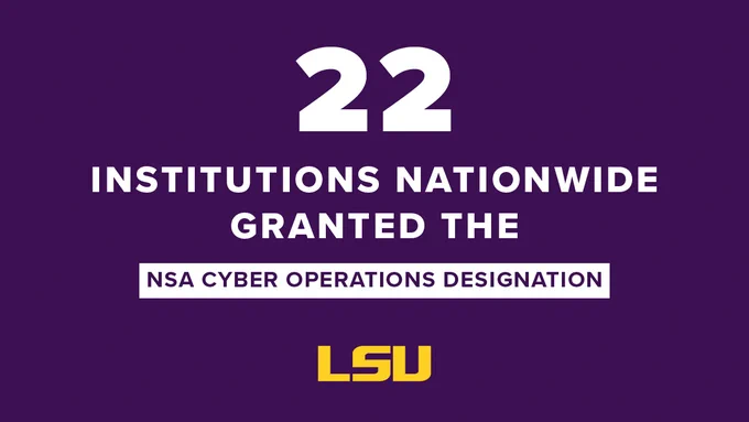 Purple graphic that says 22 institutions nationwide granted the NSA cyber operations designation