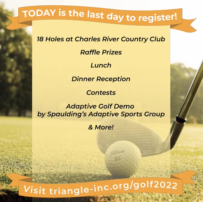 white box over golf course background reading "Today is the last day to register!" with website link & day of golf  info