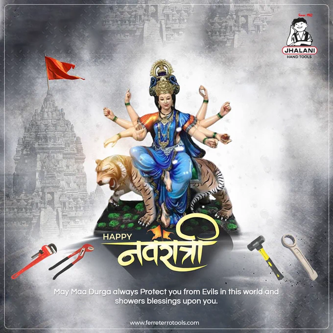 May the choicest blessings of Maa Durga be with you and you feel protected under her hands on you.  We wish you a prosperous and peaceful Navratri 2022. 

Make your tough task easy with the blessings of Maa Durga and the Tools of Jhalani. Happy Navratri 2022. 