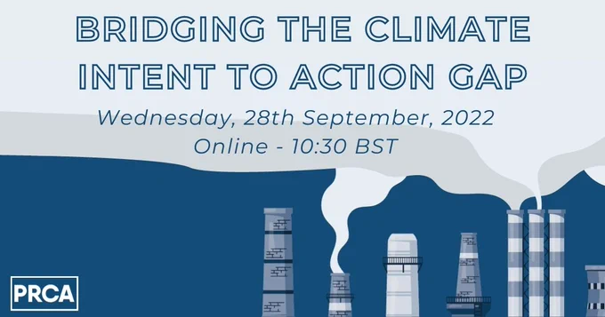 Bridging the climate intent to action gap: Tuesday, 28th September, 2022, Online, 10:30 BST. Image of polluting industrial building on bottom third of image.