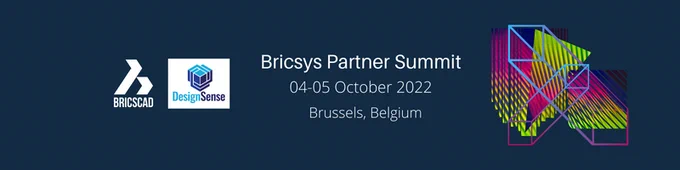 DESIGNSENSE @ Bricsys Partner Summit 2022 in Brussels