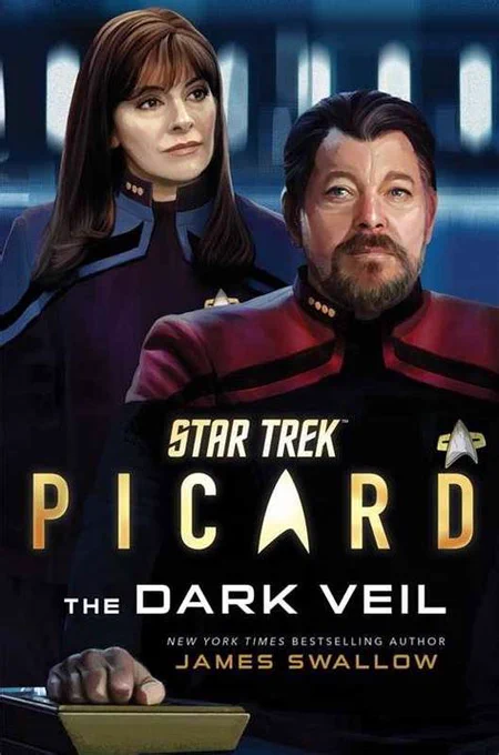 Cover to the book Star Trek Picard: The Dark Veil, by James Swallow, a close-in picture depicting Will Riker and Deanna Troi in mid-2380s Starfleet duty uniforms