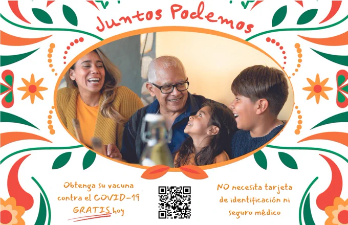 Foto de una familia hispana con una mujer, un anciano y una niña y un niño. El texto dice: Obtenga su vacuna contra el COVID-19 GRATIS hoy. NO necesita tarjeta de identificación ni seguro médico.