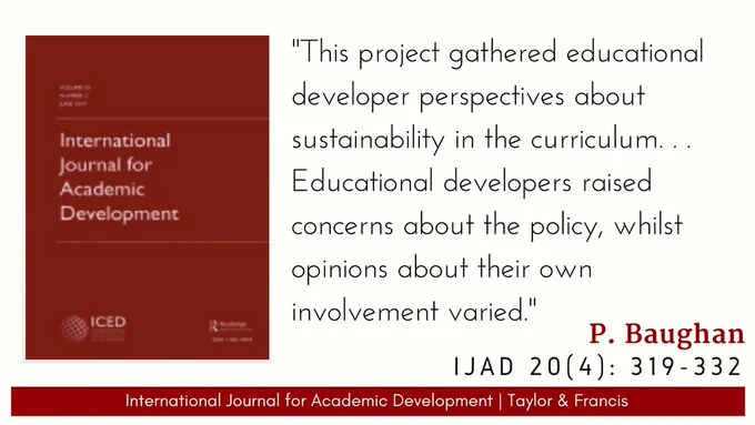 IJAD logo and a quote from an article by Patrick Baughan: "This project gathered educational developer perspectives about sustainability in the curriculum...Educational developers raised concerns about the policy, whilst opinions about their own involvement varied."
