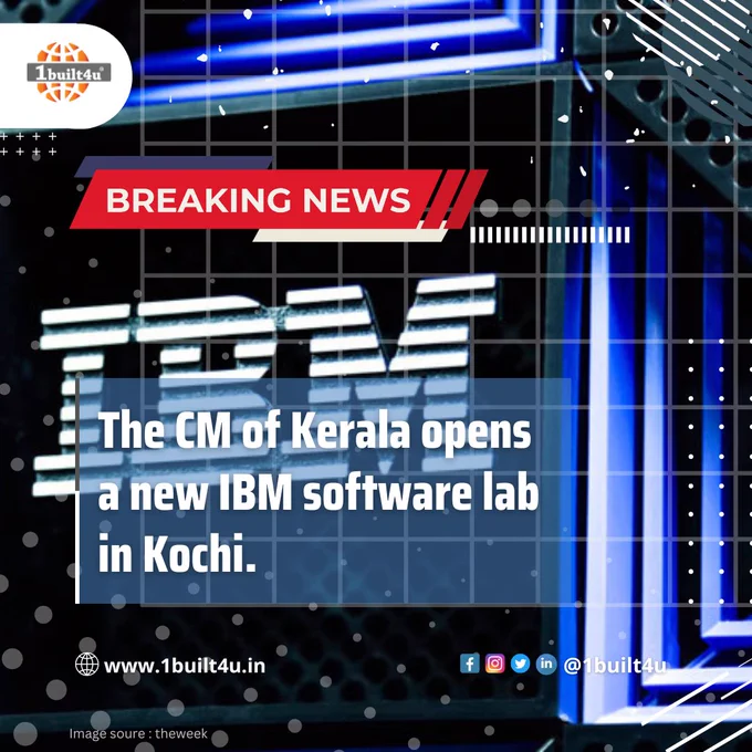 On Friday, Pinarayi Vijayan, the chief minister of Kerala, opened the Brigade World Trade Centre's state-of-the-art global innovation centre, which houses IBM's new software lab.
