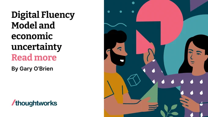 Digital fluency model and economic uncertainty by Gary O'Brien