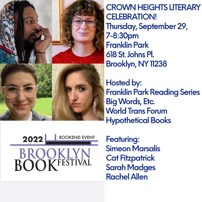 A poster for the Brooklyn Book Festival Bookend Event, the Crown Heights Literary Celebration. 7 to 8:30pm, September 29th. Franklin Park, Brooklyn NY 11238