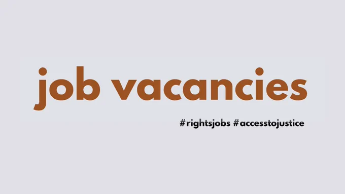 Text graphic that reads 'job vacancies', with hashtags 'rightsjobs' and 'accesstojustice'