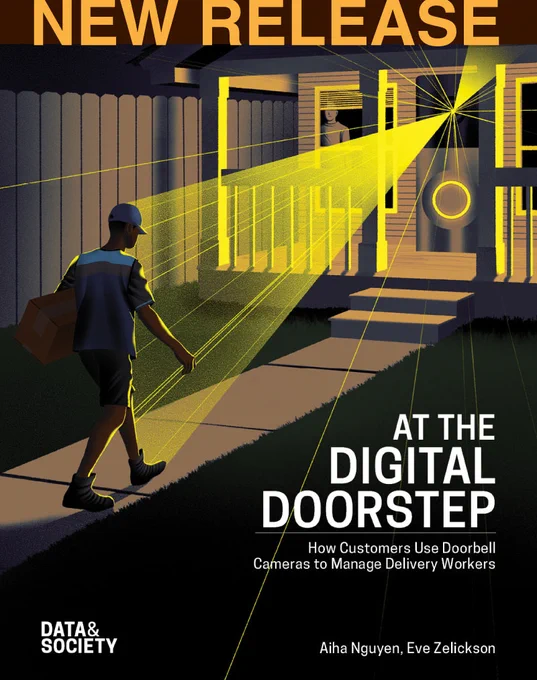 Cover photo of Data & Society's new report entitled At the Digital Doorstep: How Customers Use Doorbell Cameras to Manage Delivery Workers by Aiha Nguyen and Eve Zelickson. 