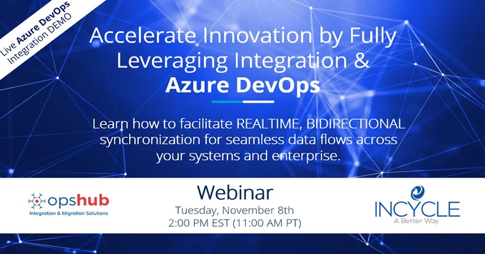 On November 8th, Join us as we explore simple but effective strategies to deliver seamless bi-directional data flows from one system to the other. Our in-depth and practical integration presentation will cover the following topics:

- Modern Organizations
- Innovation in a multi-tool environment (DevOps, ITSM, SCM, CRM etc.)
- Value of an Integration Fabric
- Designing your integration strategy
- Integration use case – Azure DevOps & ServiceNow
- Demo
- Key Takeaways

Interested participants include:
- Engineering/Dev Leadership
- Enterprise Architects
- DevOps Engineers
- Integration Engineers
- QA

Reserve your spot at: https://hubs.ly/Q01pyLCl0