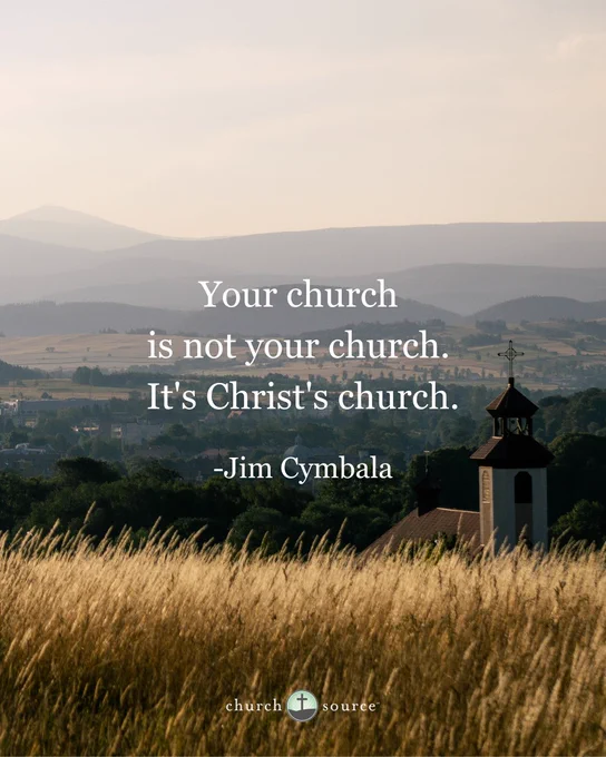 Quote: Your church is not your church. It's Christ's church. With a grassy landscape and church.