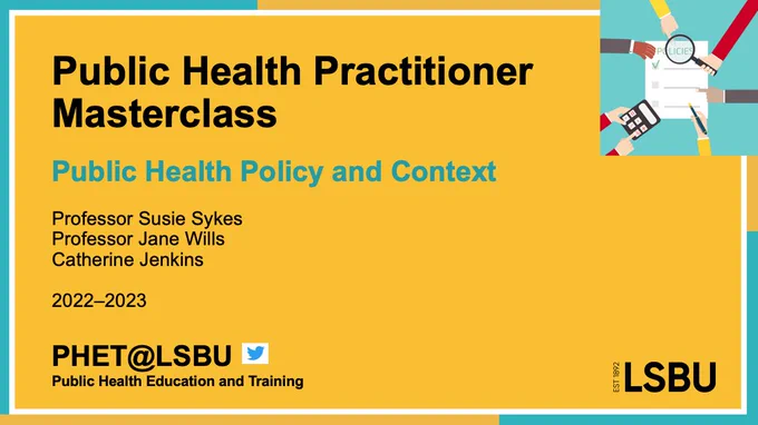 Cover slide for Masterclass 1: Public Health Policy and Context