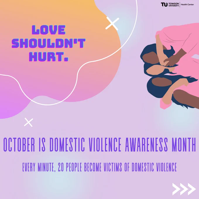 Purple background with abstract shapes and clipart of 3 women hugging. Text reads, "Love shouldn't hurt... October is Domestic Violence Awareness Month... Every minute, 20 people become victims of domestic violence."