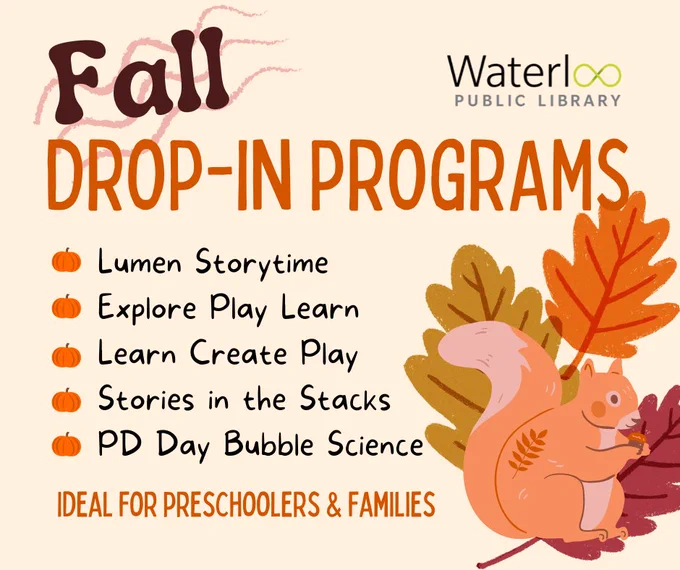 List of Fall drop-in programs; illustration of squirrel and leaves in bottom right corner. "Ideal for Preschoolers & Families"