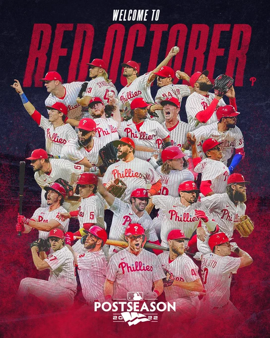 Postseason clinch graphic for the Phillies. All of the players’ cutouts are on the graphic and all of them are wearing the red pinstripes uniform. At the top is text that says “WELCOME TO RED OCTOBER”. The bottom has the MLB Postseason logo for 2022. The background is blue with red paint at the bottom.