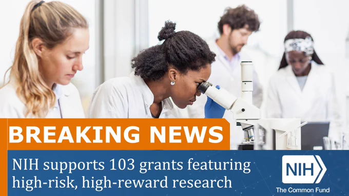 Two African American females and two Caucasian (one male, one female) scientists in a lab. Text on image: Breaking News! NIH support 103 grants featuring high-risk, high-reward research. 