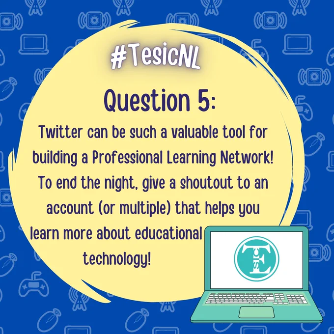 Twitter can be such a valuable tool for building a Professional Learning Network! To end the night, give a shoutout to an account (or multiple) that helps you learn more about educational technology.