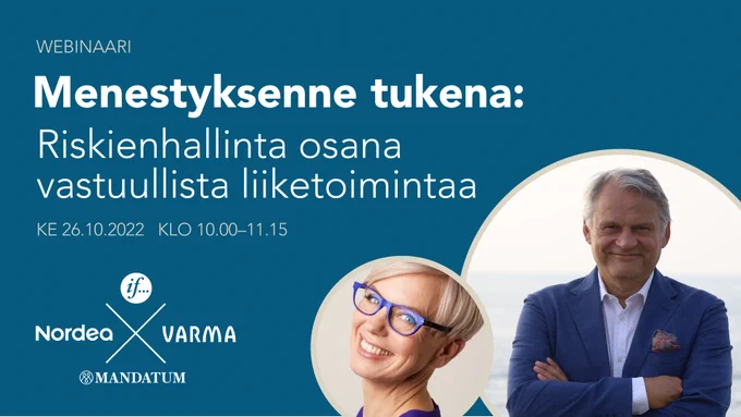 Baba Lybeck ja Markku Wilenius, teksti "Menestyksenne tukena: riskienhallinta osana vastuullista liiketoimintaa, ke 26.10. klo 10-11.15".