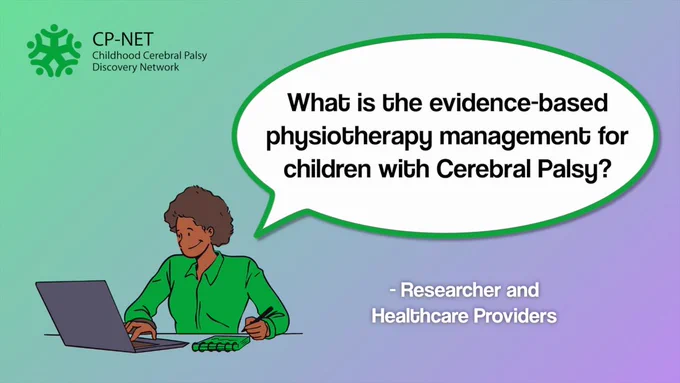 What is the evidence-based physiotherapy management for children with cerebral palsy