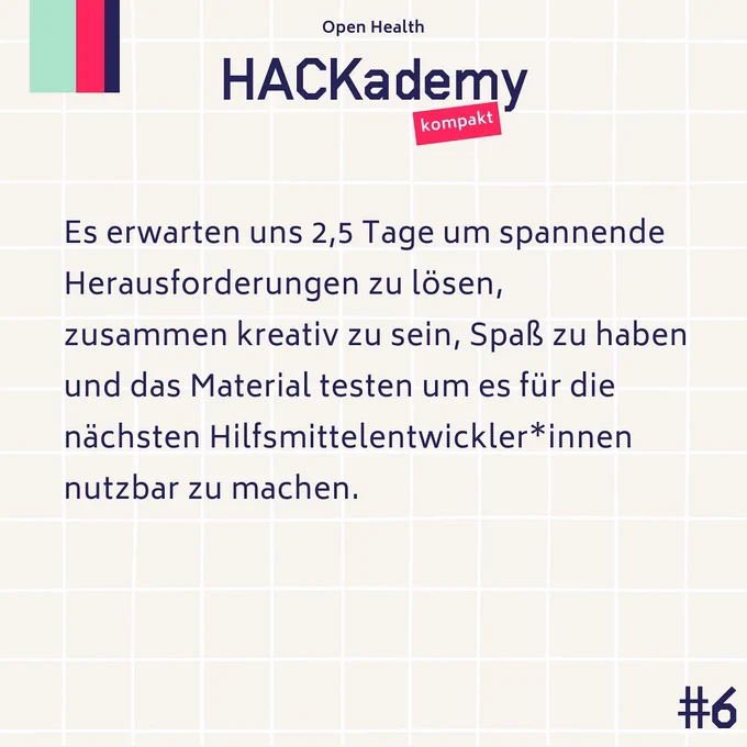 Text auf kariertem Grund:
Es erwarten uns 2,5 Tage um spannende Herausforderungen zu lösen, 
zusammen kreativ zu sein, Spaß zu haben und das Material testen um es für die nächsten Hilfsmittelentwickler*innen nutzbar zu machen.