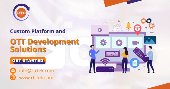 Custom Platform and OTT Development Solutions _RTC Tek