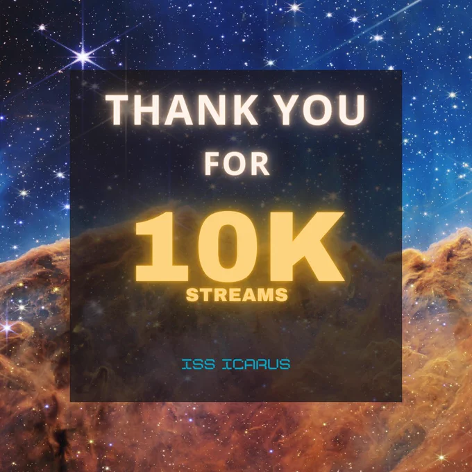 Thank you for 10k streams, from ISS Icarus podcast