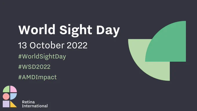 charcoal graphic with white text reading World Sight Day. 12 October 2022. Light green text reads hashtag world sight day. hashtag W S D 2022. Hashtag A M D Impact. Colourful RI logo in bottom left corner. Two overlapping green quarter circles to the right.