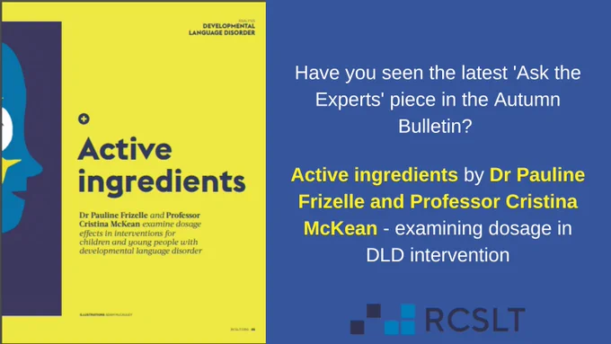 A screenshot from the Bulletin magazine article consisting of part of a light blue face on a dark blue background on a yellow page with the text 'active ingredients' and the authors names. On the right hand side, white and yellow text on a light blue background listing the article title and authors with the RCSLT logo at the bottom.