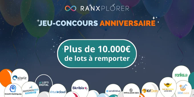 Jeu-concours Anniversaire Ranxplorer - Plus de 10 000€ de lots à gagner