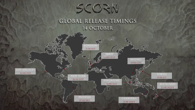 A map of the world on a beige ribbed background. At the top, the text "Scorn Global Release Timings, 14 October."

Times and cities are listed across the map.
Los Angeles 03:00 PDT,
New York 06:00 EDT,
Brasilia 07:00 BRT,
London 11:00 BST,
Paris 12:00 CEST,
Singapore 18:00 SGT,
Beijing 18:00 CST,
Tokyo 19:00 JST,
Canberra 21:00 AEDT,
Auckland 23:00 NZDT.