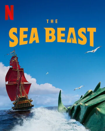 Poster for the animated movie "The Sea Beast" a blue sky with the red Netflix N in the top left and title in yellow gold across the top centered. The "A" in beast has a harpoon head as the cut out for the capital letter. Directly below the title is flying a single white seagull. The main shot is from alongside what appears to be a "sea beast" which is slicing through blue ocean water kicking up white slime. The beast itself is green with spiked, overlapping layers of armor and a big front horn. Ahead of it is a galleon, seen from the rear, at full sail. The aft view shoes gilded embellishments with windows giving view into the rear cabin. The sails are red. The ship is sailing off to the left, away from the sea beast, into a rising front of white puffy clouds. One seagull glides directly above and the beast, and another is father off in the distance, near center of the shot.