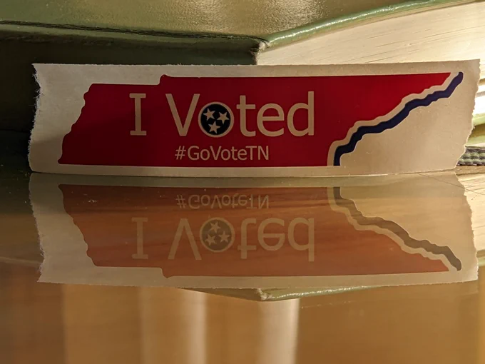 Photo of the "I Voted #GoVoteTN" sticker I got at early voting this morning!