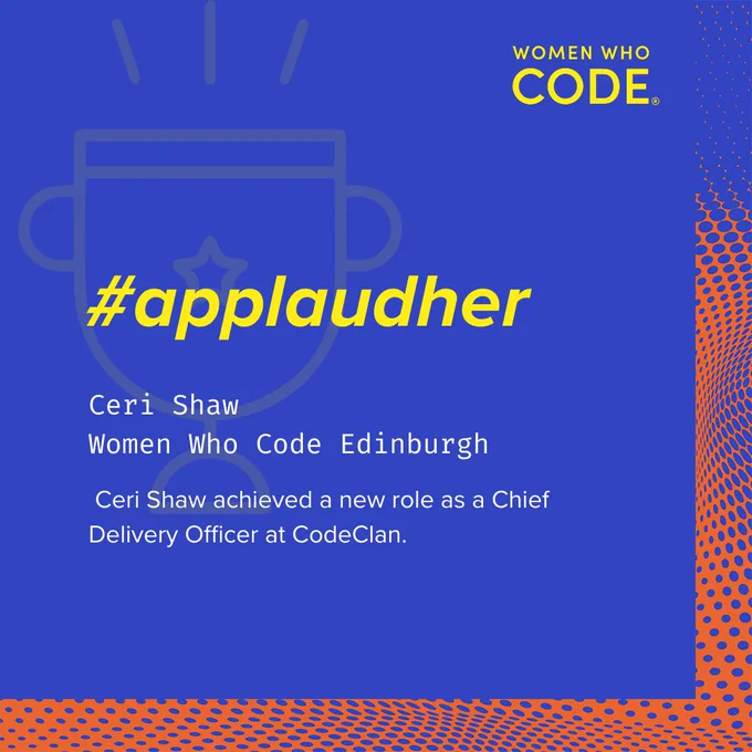 Women Who Code logo upper right corner

#applaudher

Ceri Shaw
Women Who Code Edinburgh

Ceri Shaw achieved a new role as a Chief Code Delivery Officer at CodeClan. 