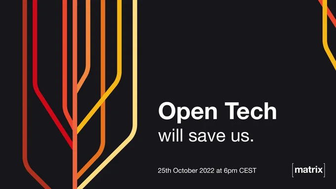 A YouTube thumbnail of Open Tech will save us. The date displayed is: 25th October 2022 at 6pm CEST