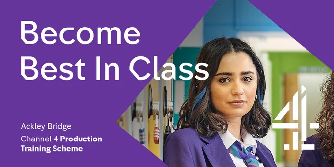 Picture of Ackley Bridge actress Yasmin Al-Khudhairi who plays Fizza. Text says, "Become Best in Class", Channel 4 Production Training Scheme.
