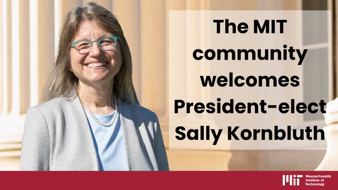 Headshot of Sally Kornbluth is smiling and standing in front of pillars with text: The MIT Community welcomes President-elect Sally Kornbluth. 