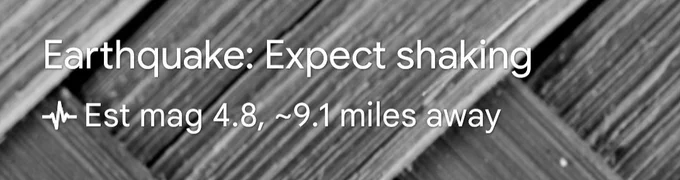 Android earthquake alert message "Expect shaking" on home screen at time of the quake