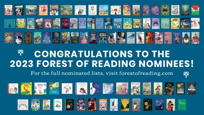 All 90 nominated book covers surround text that reads: “Congratulations to the 2023 Forest of Reading Nominees! For the full nominated list, visit forestofreading.com” 