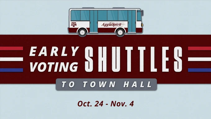 Graphic with an illustration of an Aggie Spirit Bus and text Early voting shuttles to town hall, October 24 through November 4.