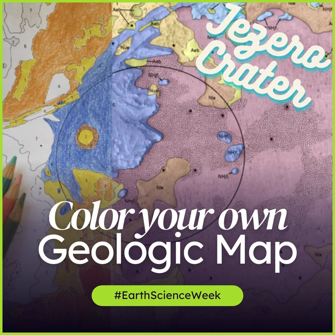 Image of a coloring sheet and geologic map of Jezero crater in the background with text in front. The text in the upper left corner reads "Jezero Crater" and in the bottom reads "Color your own Geologic Map; #EarthScienceWeek"