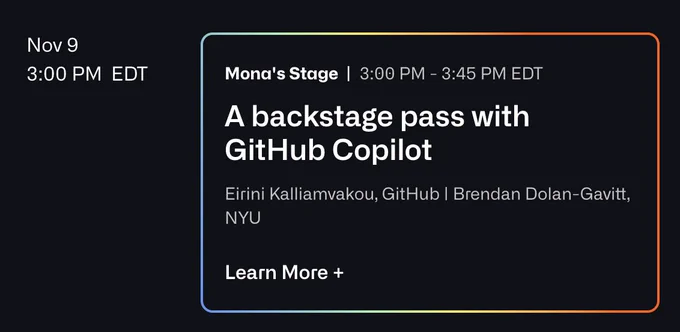 Screenshot of the GitHub Universe schedule, showing the session "A backstage pass with GitHub Copilot" on Nov 9 at 3:00 PM EDT, with the speakers Eirini Kalliamvakou, GitHub and Brendan Dolan-Gavitt, NYU