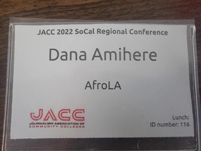 AfroLA founder Dana Amihere's ID badge from the Journalism Association of Community Colleges Southern California regional conference 