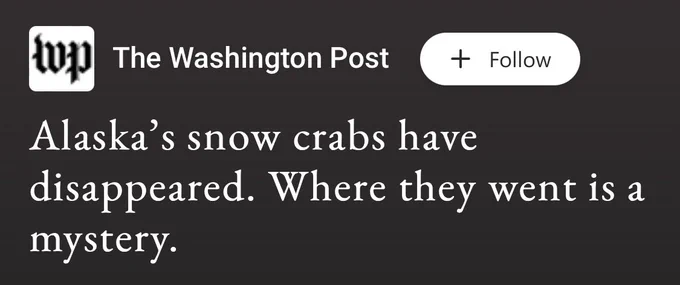 The Washington Post

Alaska’s snow crabs have disappeared. Where they went is a mystery.