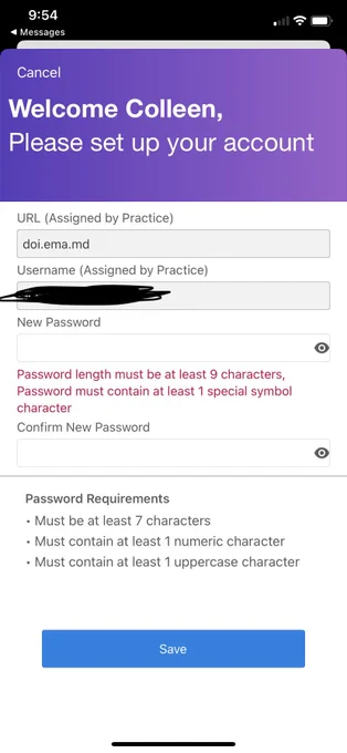 A screenshot from an app setting up a new password. At the bottom the password requirements list Must be 7 characters. Must contain at least 1 numeric character. Must contain 1 uppercase letter. Under new password there is red angry text that says. Password length must be at least 9 characters. Password must contain at least 1 special symbol character.