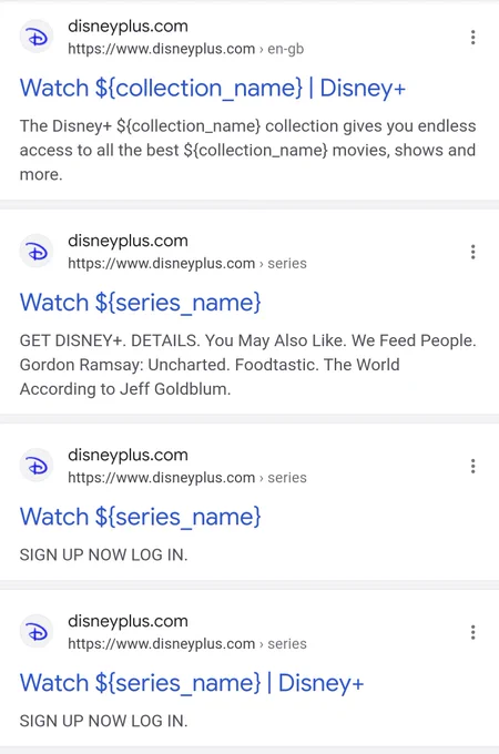 A Google SERP result for Disney  that contains template language such as ${series_name} instead of the correct output.