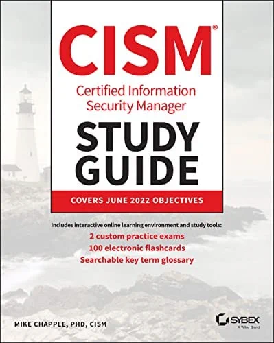 CISM Certified Information Security Manager Study Guide book cover