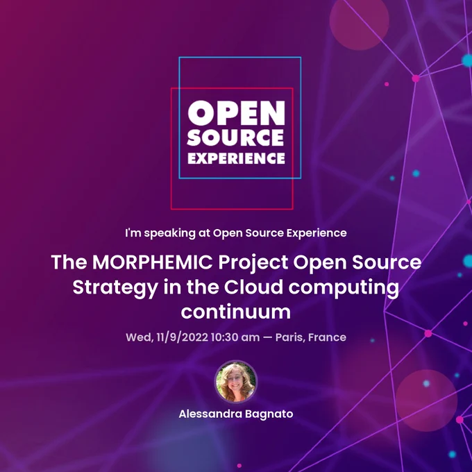 An announcement of Open Source Experience 2022 MORPHEMIC presentation delivered by Alessandra Bagnato, Softeam.