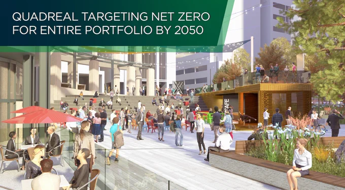 QuadReal targeting net zero for entire portfolio by 2050