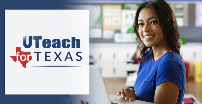 UTeach for Texas blue logo left and woman in blue shirt, classroom setting stands on the right. 