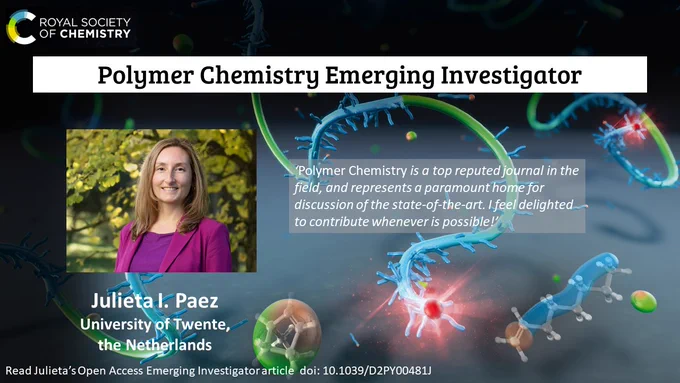 Promoting Polymer Chemistry Emerging Investigator Julieta Paez from the University of Twente in the Netherlands, featuring a photo of Julieta. All information in blog post.